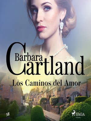 cover image of Los Caminos del Amor (La Colección Eterna de Barbara Cartland 58)
